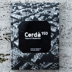 CERDÀ. 150 YEARS OF MODERNITY