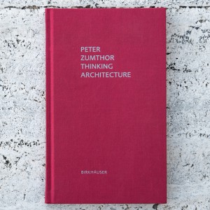 PETER ZUMTHOR. ATMOSPHERES (English edition)